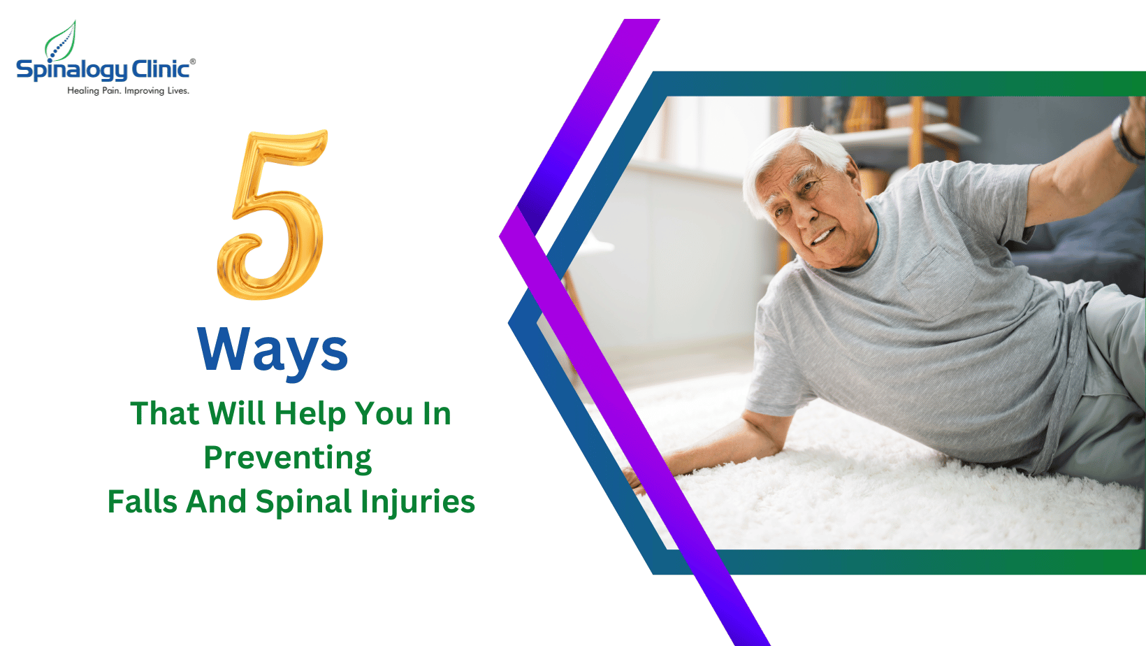5 Ways That Will Help You In Preventing Falls And Spinal Injuries